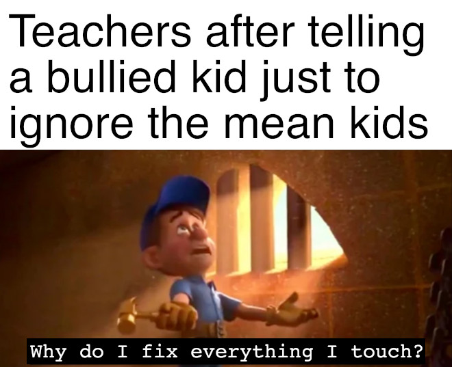 File:Why Do I Fix Everything I Touch meme 4.jpg