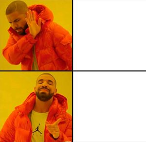Drakeposting: blank meme template
