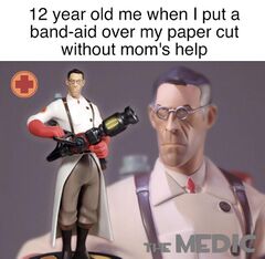 The Medic meme #4
