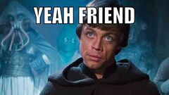 Luke Skywalker Yeah meme #4