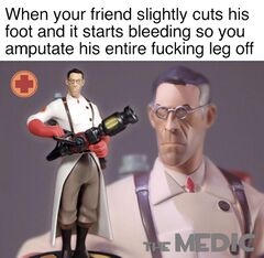 The Medic meme #2