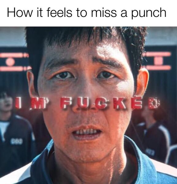 File:Gi-hun I'm Fucked meme 3.jpg