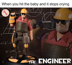 The Engineer meme #2