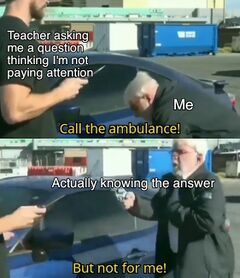 Call An Ambulance But Not For Me meme #3
