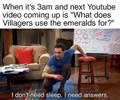 I Don't Need Sleep. I Need Answers meme #1