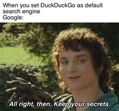 All Right Then, Keep Your Secrets meme #2