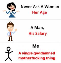 Never Ask A Woman Her Age meme #3