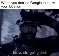 Bravo Six, Going Dark meme #3
