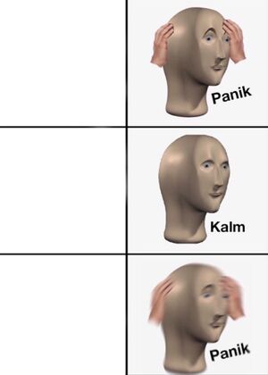 Panik Kalm: blank meme template