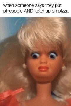 Disgusted Barbie meme #4