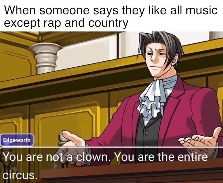 File:You Are Not a Clown. You Are The Entire Circus meme 3.jpg