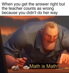 Math Is Math meme #4