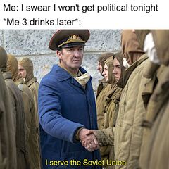 I Serve the Soviet Union meme #4