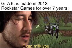 I Can Milk You meme #1