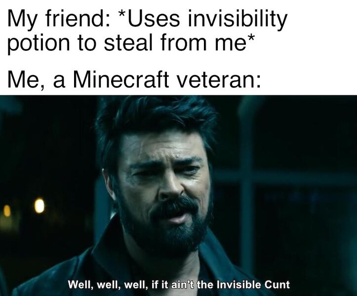 File:If It Ain't the Invisible Cunt meme 4.jpg