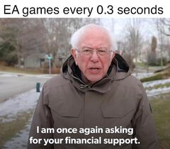 I Am Once Again Asking for Your Financial Support meme #3